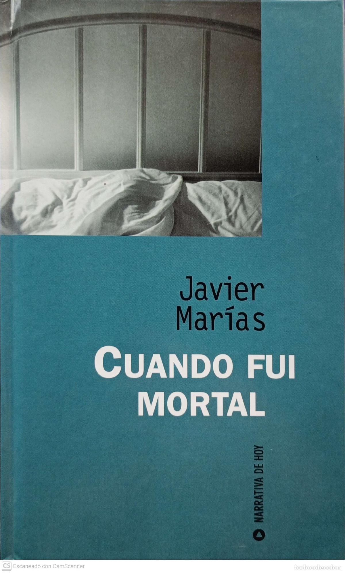 Libros: Cuando fui mortal - Javier Mar&iacute;as - Foto 1