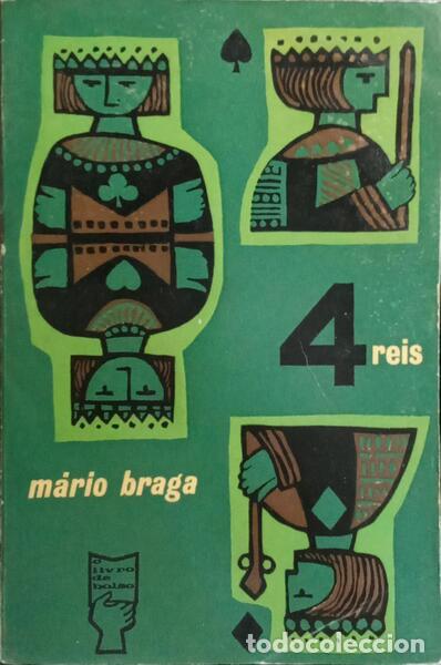 Libros: BRAGA. (M&aacute;rio) - QUATRO REIS. [2.&ordf; EDI&Ccedil;&Atilde;O] - Foto 1