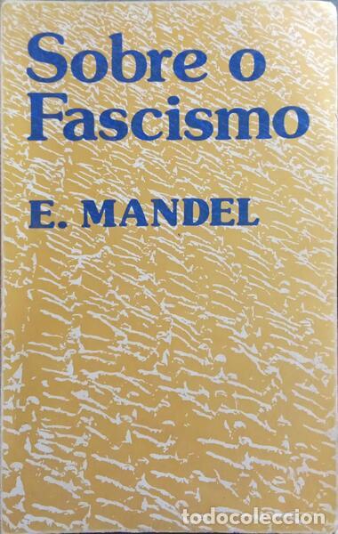 Libri di seconda mano: MANDEL. (Ernest) - SOBRE O FASCISMO.
