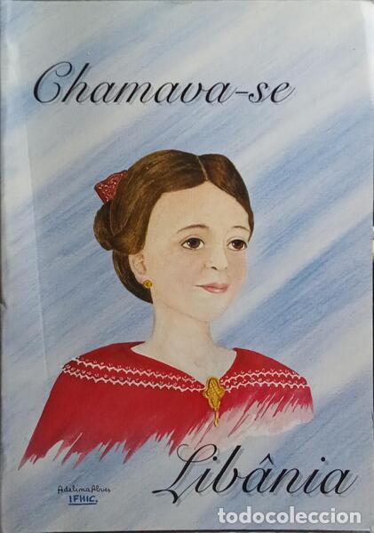 Libros: ALVES. (Adelina) - CHAMAVA-SE LIB&Acirc;NIA. - Foto 1
