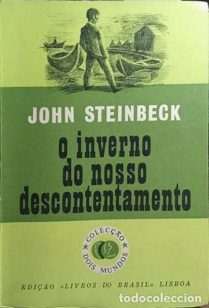 Libros: STEINBECK. (John) - O INVERNO DO NOSSO DESCONTENTAMENTO. - Foto 1