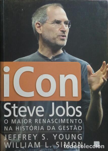 Libros: YOUNG. (Joffrey S.) e William L. Simon. - ICON, STEVE JOBS. - Foto 1