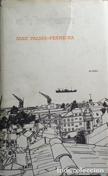 Libros: PALMA-FERREIRA. (Jo&atilde;o) - A VIAGEM. - Foto 1