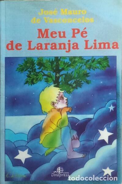 Libros: VASCONCELOS. (Jos&eacute; Mauro de) - O MEU P&Eacute; DE LARANJA LIMA. - Foto 1