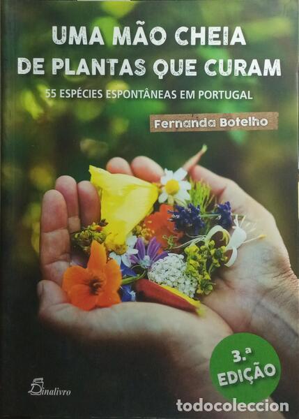 B&uuml;cher: BOTELHO. (Fernanda) - UMA M&Atilde;O CHEIA DE PLANTAS QUE CURAM.
