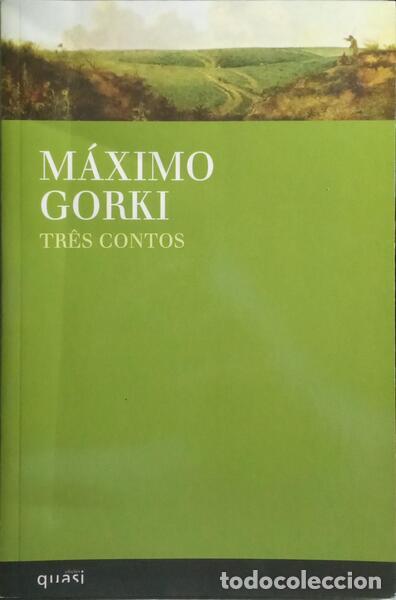 Libros: GORKI. (M&aacute;ximo) - TR&Ecirc;S CONTOS. - Foto 1