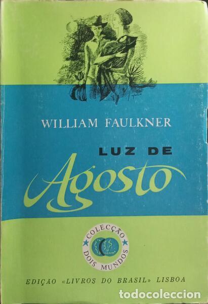 Libros: FAULKNER. (William) - LUZ DE AGOSTO. - Foto 1