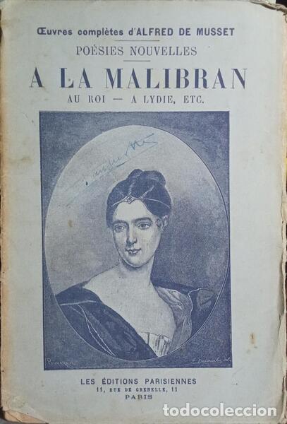 Libros: MUSSET. (Alfred de) - A LA MALIBRAN.
