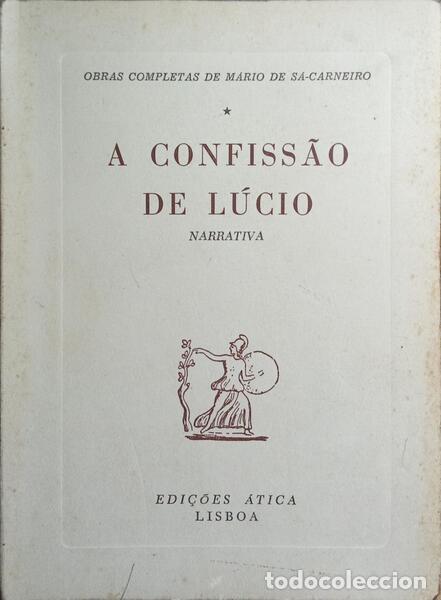 Libros: S&Aacute;-CARNEIRO. (M&aacute;rio de) - A CONFISS&Atilde;O DE L&Uacute;CIO. - Foto 1