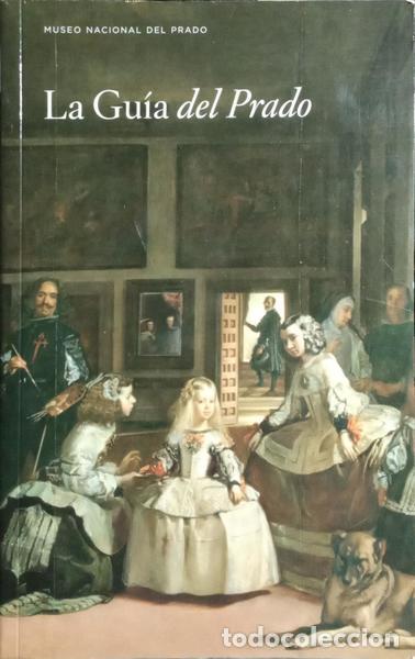 Libros: JIM&Eacute;NEZ-BLANCO. (Mar&iacute;a Dolores) e outros. - LA GU&Iacute;A DEL PRADO. - Foto 1