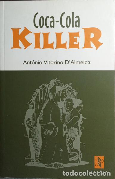 Libros: ALMEIDA. (Ant&oacute;nio Victorino de) - COCA-COLA KILLER. - Foto 1