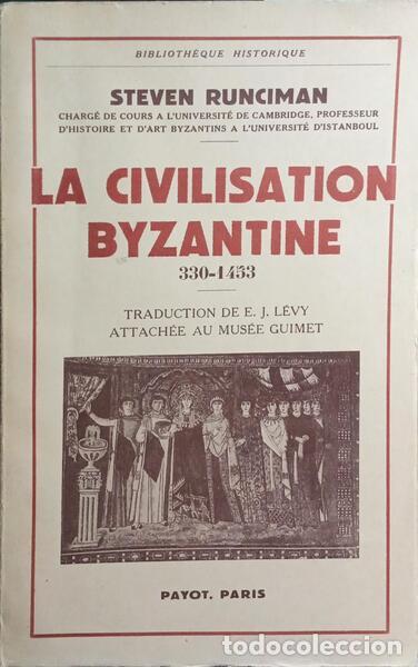 Libros: RUNCIMAN. (Steven) - LA CIVILISATION BYZANTINE, 1330-1453. - Foto 1