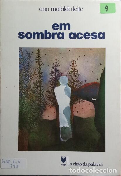 Libros: LEITE. (Ana Mafalda) - EM SOMBRA ACESA. - Foto 1