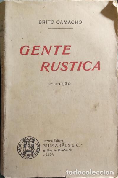 Libros: BRITO CAMACHO. (Manuel de) - GENTE RUSTICA. [2.&ordf; EDI&Ccedil;&Atilde;O] - Foto 1