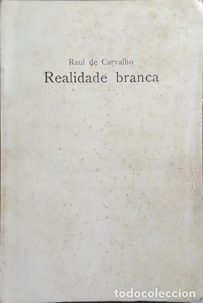 B&uuml;cher: CARVALHO. (Raul de) - REALIDADE BRANCA.