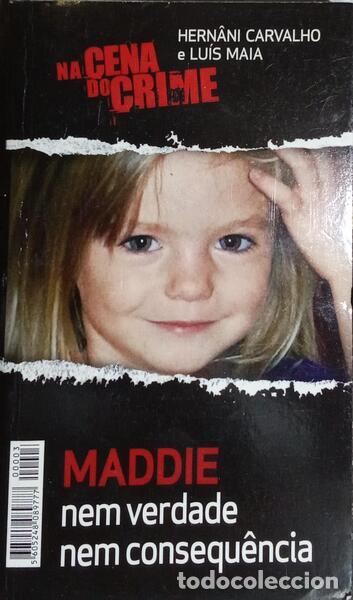 B&uuml;cher: CARVALHO. (Hern&acirc;ni) e Lu&iacute;s Maia. - MADDIE, NEM VERDADE NEM CONSEQU&Ecirc;NCIA.