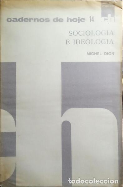 Libros: DION. (Michel) - SOCIOLOGIA E IDEOLOGIA. - Foto 1