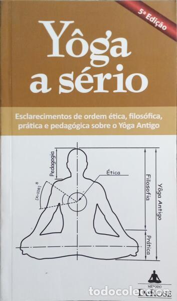 Libros: &Aacute;LVARES DEROSE. (Lu&iacute;s S&eacute;rgio) - Y&Ocirc;GA A S&Eacute;RIO. - Foto 1