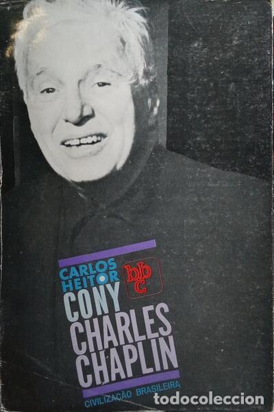 Libros: CONY. (Carlos Heitor) - CHAPLIN. - Foto 1