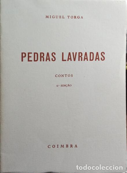 Libros: TORGA. (Miguel) - PEDRAS LAVRADAS. [4.&ordf; EDI&Ccedil;&Atilde;O] - Foto 1