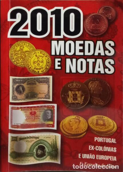 Libri di seconda mano: FERREIRA DA SILVA. (F.) - CAT&Aacute;LOGO DE MOEDAS E NOTAS PORTUGUESAS E DA UNI&Atilde;O EUROPEIA: C&Eacute;DULAS, MOEDA