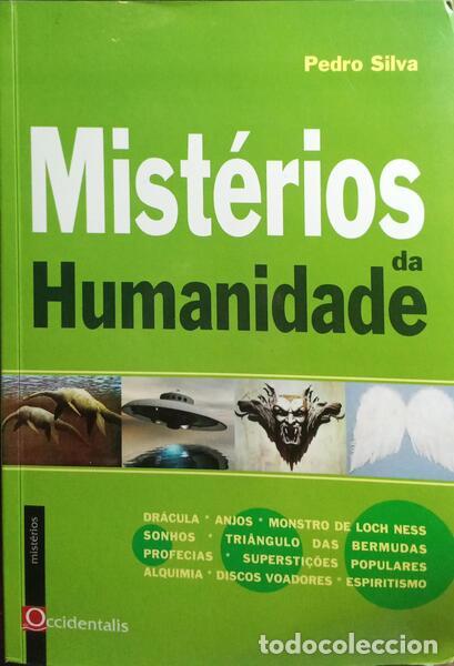 Libros: SILVA. (Pedro) - MIST&Eacute;RIOS DA HUMANIDADE. [1.&ordf; EDI&Ccedil;&Atilde;O] - Foto 1