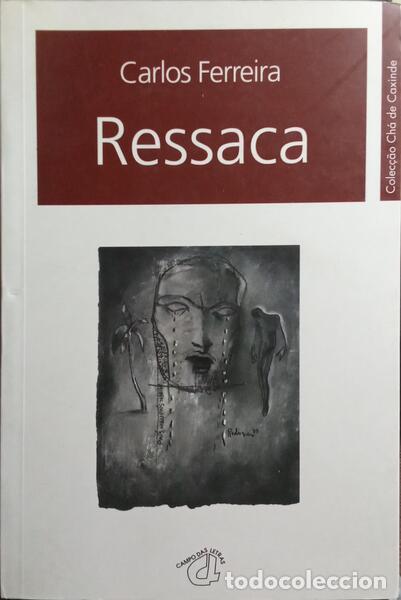 Libri di seconda mano: FERREIRA. (Carlos) - RESSACA. [1.&ordf; EDI&Ccedil;&Atilde;O]