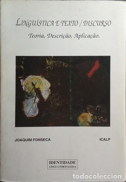 Libros: FONSECA. (Joaquim) - LINGU&Iacute;STICA E TEXTO/DISCURSO. - Foto 1