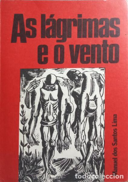Libri di seconda mano: SANTOS LIMA. (Manuel dos) - AS L&Aacute;GRIMAS E O VENTO. [DEDICAT&Oacute;RIA DO AUTOR]