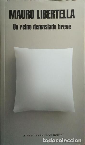 Libri di seconda mano: LIBERTELLA. (Mauro) - UM REINO DEMASIADO BREVE.