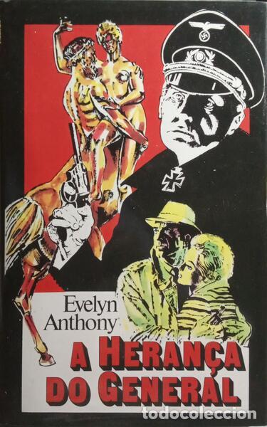 Libros: ANTHONY. (Evelyn) - A HERAN&Ccedil;A DO GENERAL.