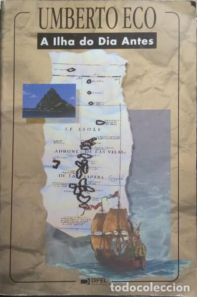 Libri di seconda mano: ECO. (Umberto) - A ILHA DO DIA ANTES.