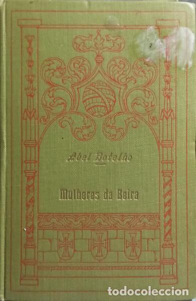 Libros: BOTELHO. (Abel) - MULHERES DA BEIRA. - Foto 3