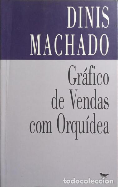 books: MACHADO. (Dinis) - GR&Aacute;FICO DE VENDAS COM ORQU&Iacute;DEA.