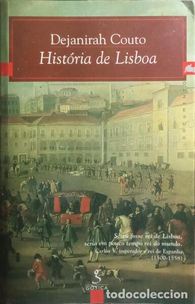 Libros: COUTO. (Dejanirah) - HIST&Oacute;RIA DE LISBOA. - Foto 1