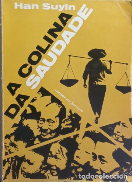 Libri di seconda mano: SUYIN. (Han) - A COLINA DA SAUDADE.