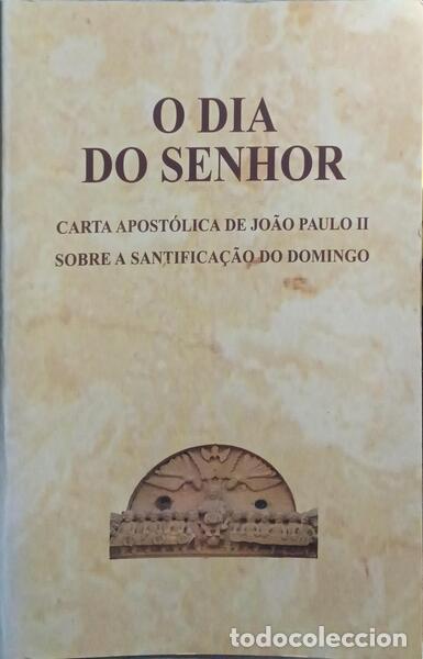Libros: JO&Atilde;O PAULO II. - O DIA DO SENHOR. - Foto 1