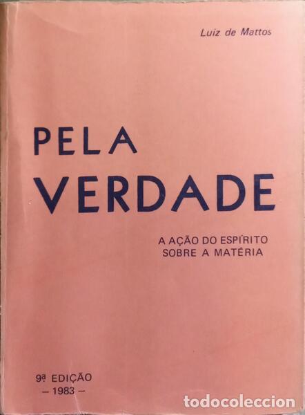 Libros: MATOS. (Lu&iacute;s de) - PELA VERDADE. - Foto 1