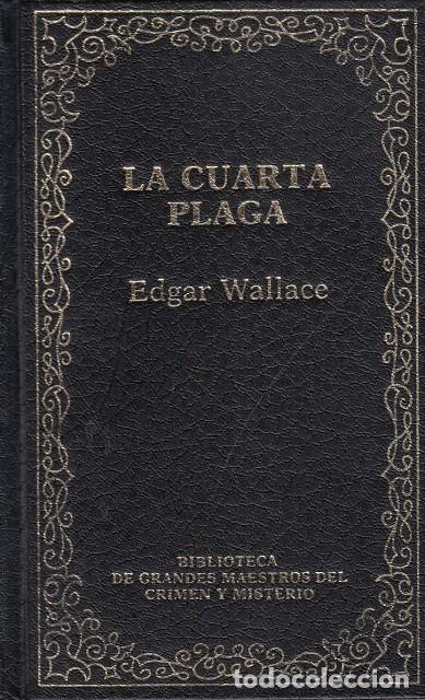 Libros: LA CUARTA PLAGA - WALLACE, EDGAR - Foto 1