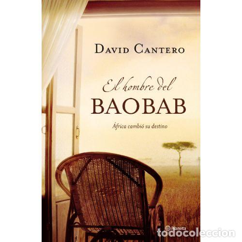 Libros: EL HOMBRE DEL BAOBAB - DAVID CANTERO - Foto 1