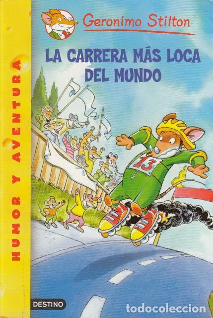 Libros: LA CARRERA M&Aacute;S LOCA DEL MUNDO - STILTON, GER&Oacute;NIMO - Foto 1