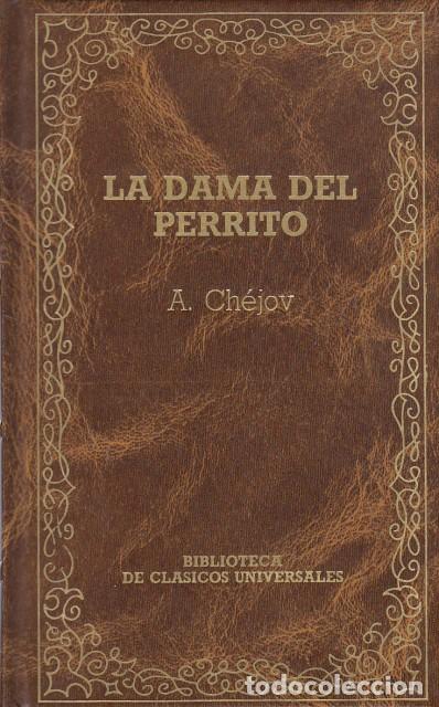 Libros: LA DAMA DEL PERRITO Y OTROS CUENTOS - CH&Eacute;JOV, A. - Foto 1