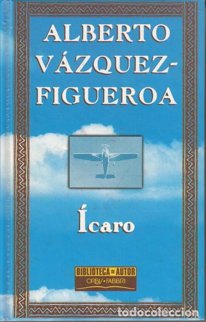 Libros: ICARO - V&Aacute;ZQUEZ FIGUEROA, ALBERTO - Foto 1