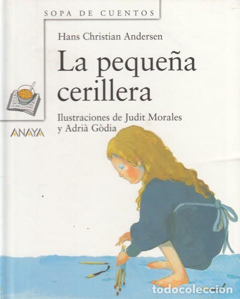 Libros: LA PEQUE&Ntilde;A CERILLERA - Andersen, Hans Christian - Foto 1