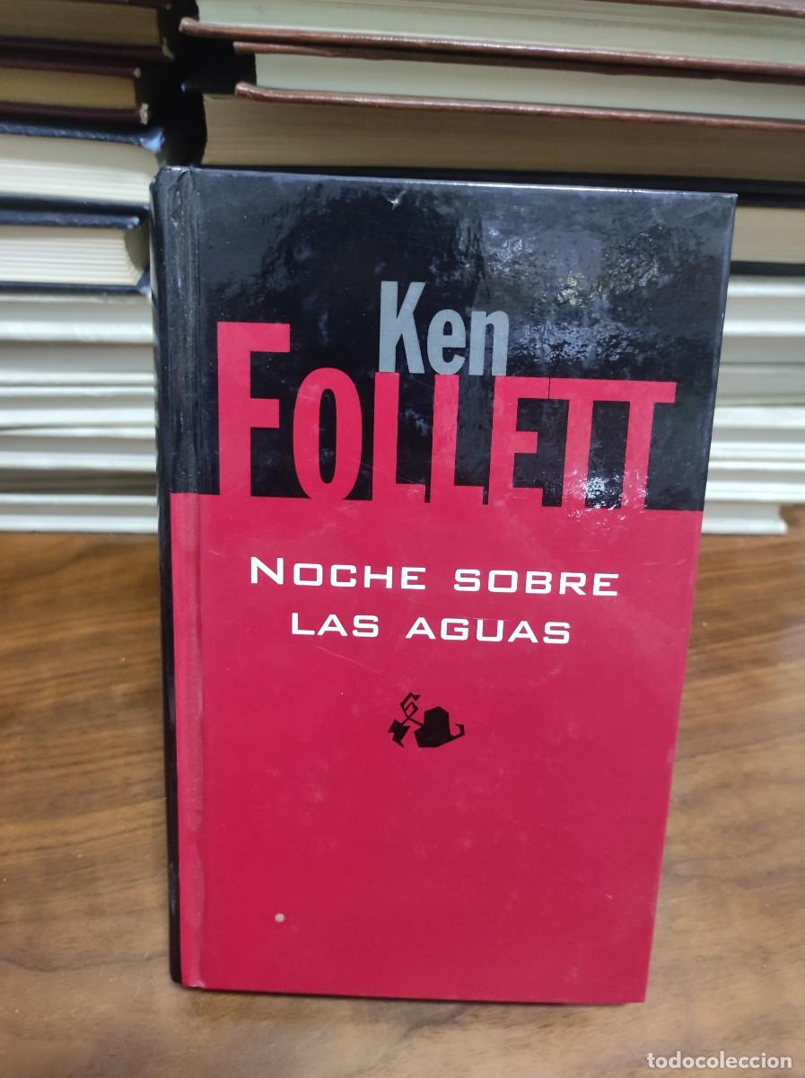 Libros: NOCHE SOBRE LAS AGUAS KEN FOLLET - Foto 1