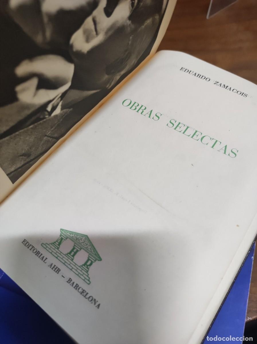 Libros: EDUARDO ZAMACOIS OBRAS SELECTAS - Foto 3