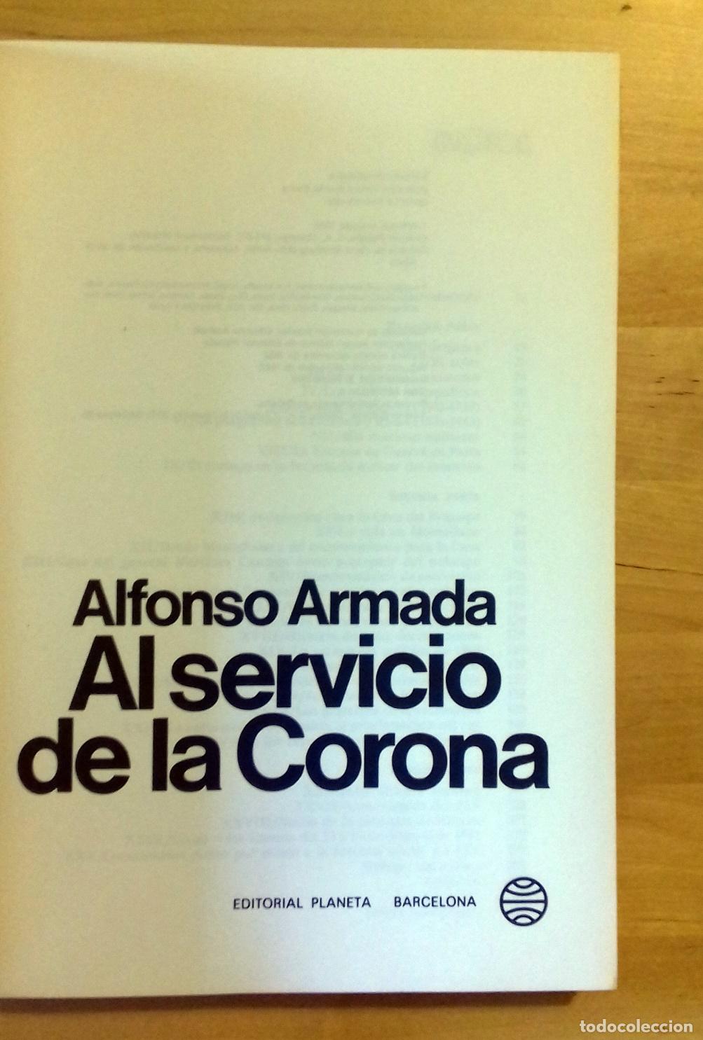Libros: Alfonso Armada - AL SERVICIO DE LA CORONA - Foto 4