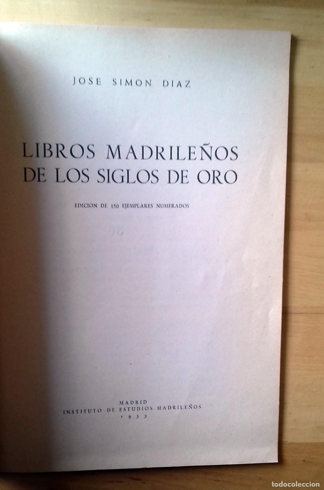 Libros: Jos&eacute; Sim&oacute;n D&iacute;az - LIBROS MADRILE&Ntilde;OS DE LOS SIGLOS DE ORO - Foto 2