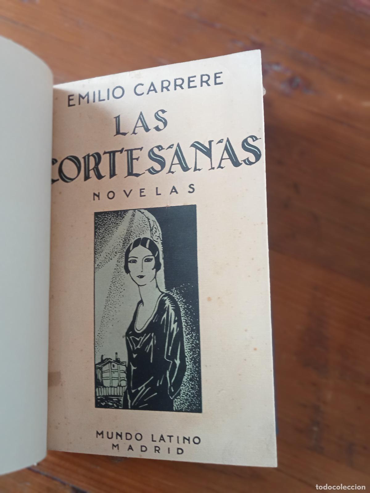 Libros: Emilio Carrere - LAS CORTESANAS. Novelas - Foto 4
