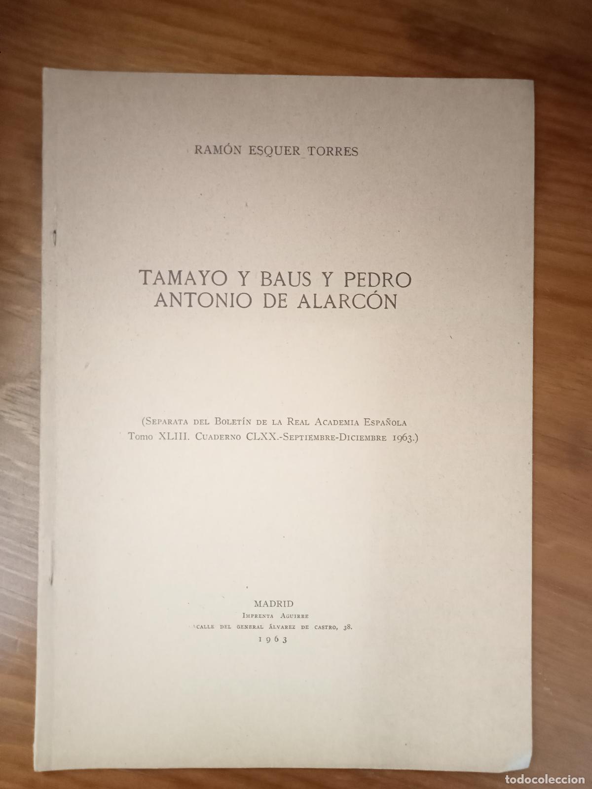 Libros: Ram&oacute;n Esquer Torres - TAMAYO Y BAUS Y PEDRO ANTONIO DE ALARCON. Separata - Foto 1